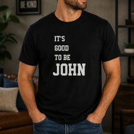 Camiseta Divertido Personalizado Es Bueno Ser Cumpleaños De