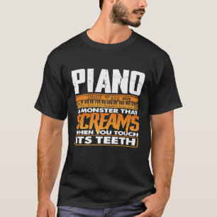 Camiseta Divertido piano un monstruo que grita cuando tocas