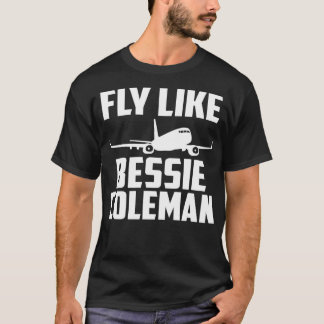 Camiseta Divertido piloto volar como Bessie Coleman