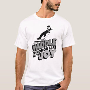 Camiseta Divertido pingüino Waddle a través de la vida con 