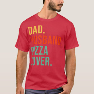 Camiseta Divertido Pizza Dad Marido Legend Pizza Lover Padr