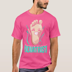 Camiseta Divertido podiatra podiatra Médico de pies