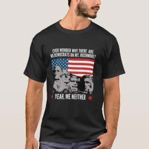 Camiseta Divertido político Republicano Monte Rushmore Demó