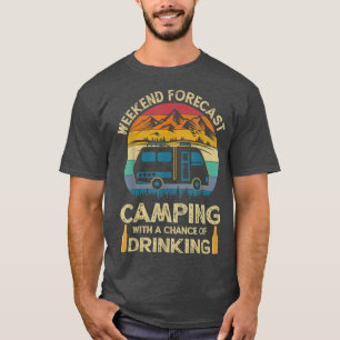 Camiseta Divertido Predicto De Fin De Semana Camping Con Un