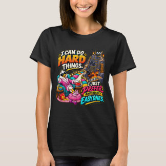 Camiseta Divertido Prefiero Cosas Fáciles Cita de Humor Per