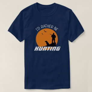 Camiseta Divertido Prefiero estar cazando