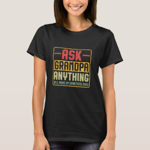 Camiseta Divertido pregúntale al abuelo cualquier cosa sobr