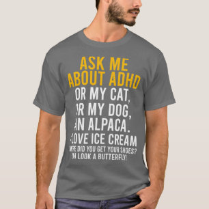 Camiseta Divertido Pregúntame sobre el autismo de Adhd con