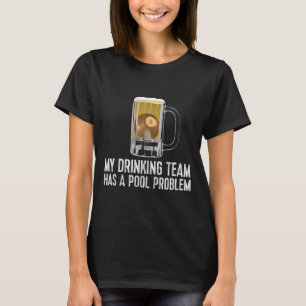 Camiseta Divertido problema de la piscina de cerveza del eq
