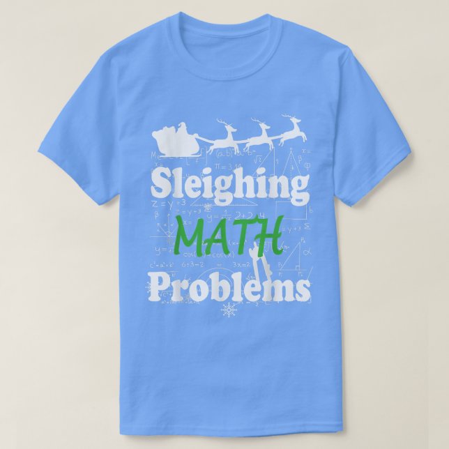 Camiseta Divertido problema matemático de Sleigher Christma (Diseño del anverso)