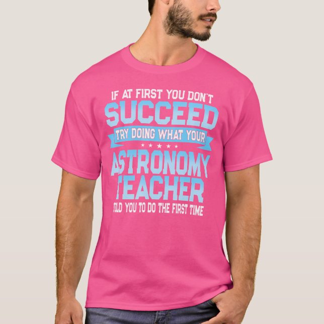 Camiseta Divertido profesor de astronomía obsequio divertid (Anverso)