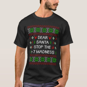 Camiseta Divertido Querido Santa Detén La Locura 67 Feo Chr