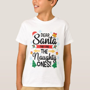 Camiseta Divertido querido Santa, ellos son los Navidades t