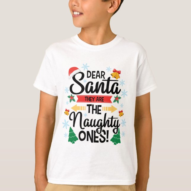Camiseta Divertido querido Santa, ellos son los Navidades t (Anverso)