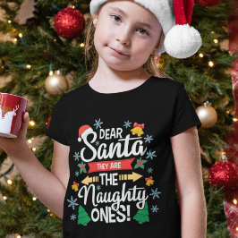 Camiseta Divertido querido Santa, ellos son los Navidades t