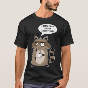 Camiseta Divertido Raccoon diciendo