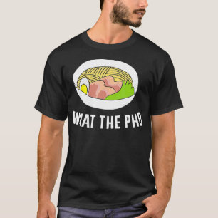Camiseta Divertido Ramen Pho Qué Es Lo Que Los Fotos Vietna