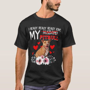 Camiseta Divertido Realmente Realmente Realmente Amo A Mi P