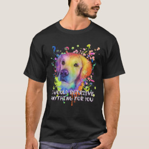 Camiseta Divertido Recuperaría Cualquier Cosa para Ti Retri