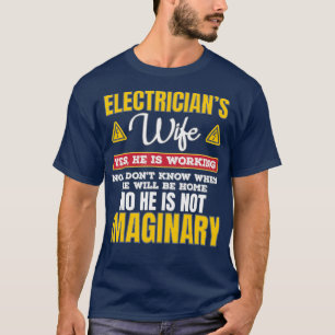 Camiseta Divertido regalo de esposa de electricistas Sí Est