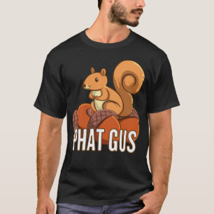 Camiseta Divertido regalo de Personalizado de Phat Gus Squi