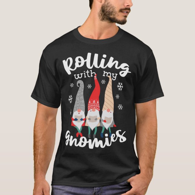Camiseta Divertido Rolling with My Gnomies Navidad Gnomes (Anverso)