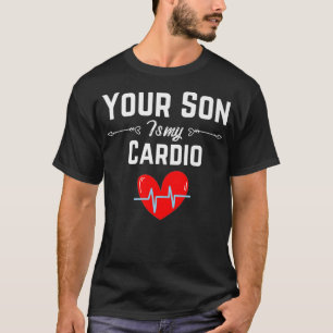 Camiseta Divertido romantico diciendo que tu hijo es mi car