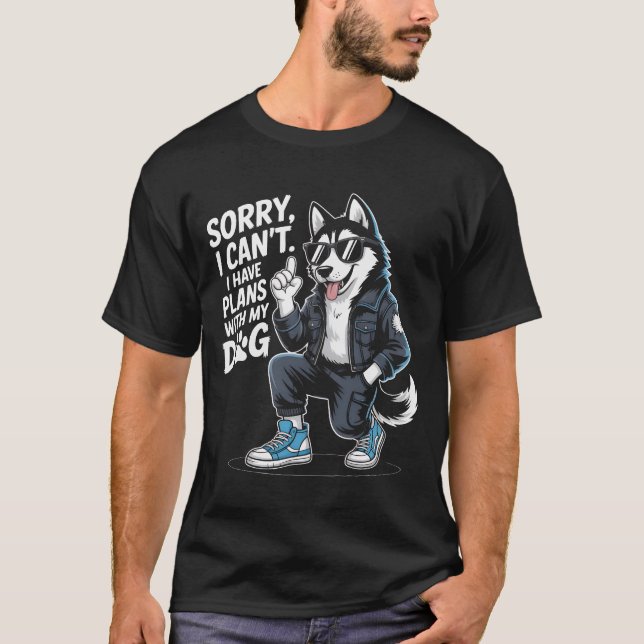 Camiseta Divertido Rottweiler Perdón por no poder tener pla (Anverso)