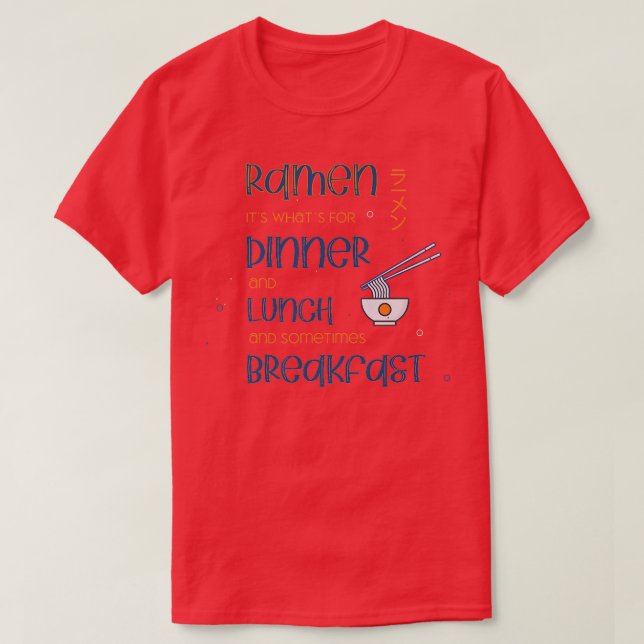 Camiseta Divertido S Amando Ramen Para El Desayuno Almuerzo (Diseño del anverso)