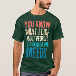 Camiseta Divertido, Sabes Lo Que Me Gusta De La Gente De Su