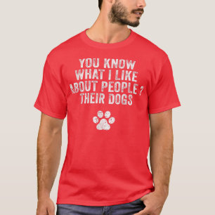 Camiseta Divertido, Sabes Lo Que Me Gusta De La Gente Y De 