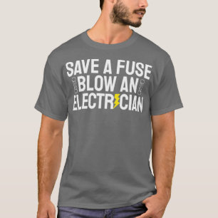 Camiseta Divertido Salve Un Golpe De Fuga A Un Electrista