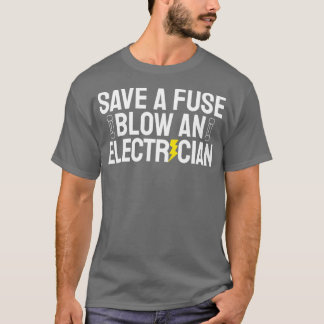 Camiseta Divertido Salve Un Golpe De Fuga A Un Electrista