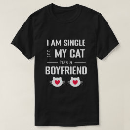 Camiseta Divertido San Valentín Estoy Soltero Mi Gato Tiene
