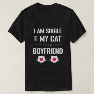 Camiseta Divertido San Valentín Estoy Soltero Mi Gato Tiene