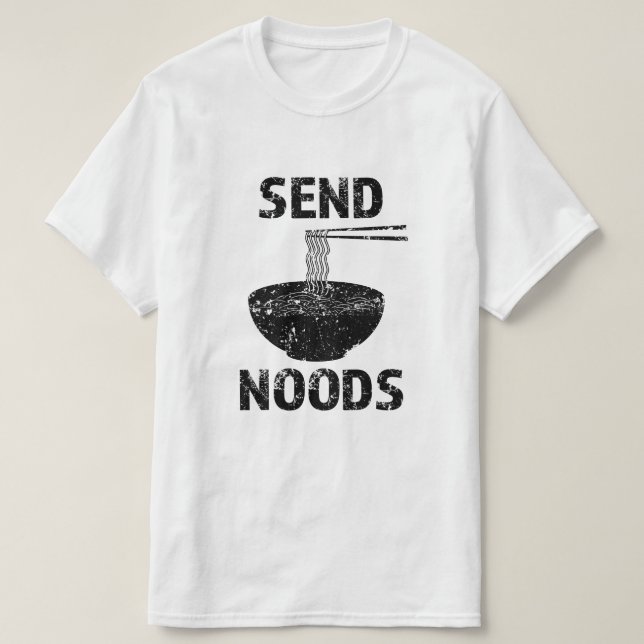 Camiseta Divertido 'Send Noods', broma divertida que dice c (Diseño del anverso)