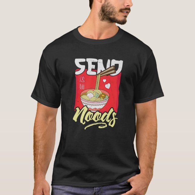 Camiseta Divertido Send Noods Ramen Tee Japanese Noodles Ph (Anverso)