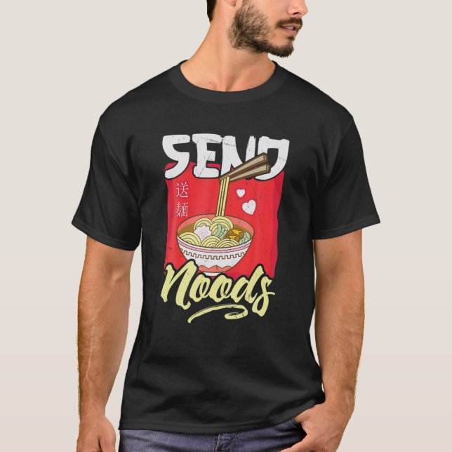 Camiseta Divertido Send Noods Ramen Tee Japanese Noodles Ph (Anverso)