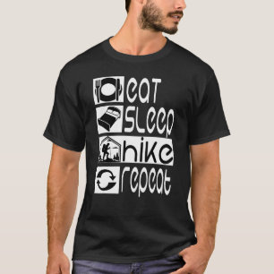 Camiseta Divertido senderismo Eat Sleep Hike Repetir divert