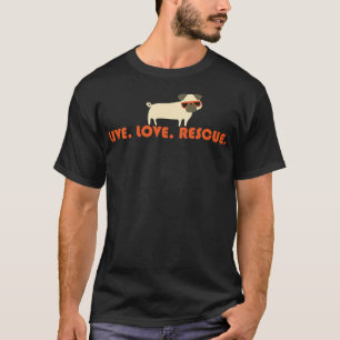 Camiseta Divertido Shirt Perro Vivo Rescate Regalo de Pug