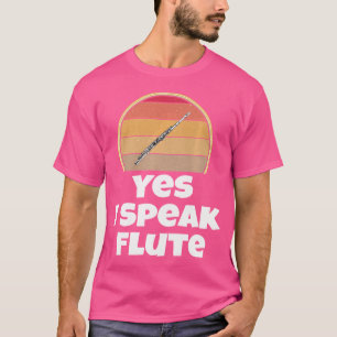 Camiseta Divertido Sí Hablo Flautista Banda Orquesta