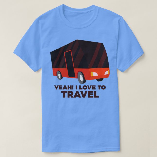 Camiseta divertido Sí me encanta la cita de Travel diciendo (Diseño del anverso)