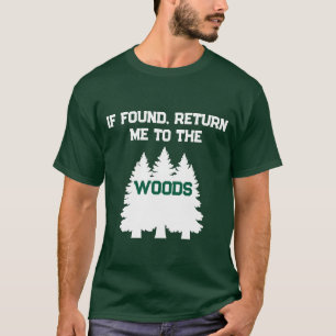 Camiseta Divertido Si Me Encuentran Devolveme A Los Bosques