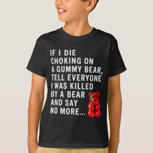 Camiseta Divertido si me muero asfixiado con una gominola d