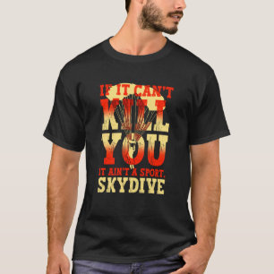 Camiseta Divertido Si No Puede Matarte No Es Deporte Paraca