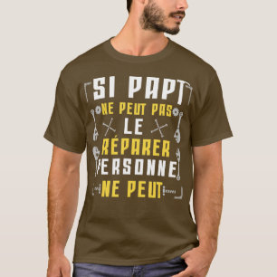 Camiseta Divertido si Papi no puede repararlo