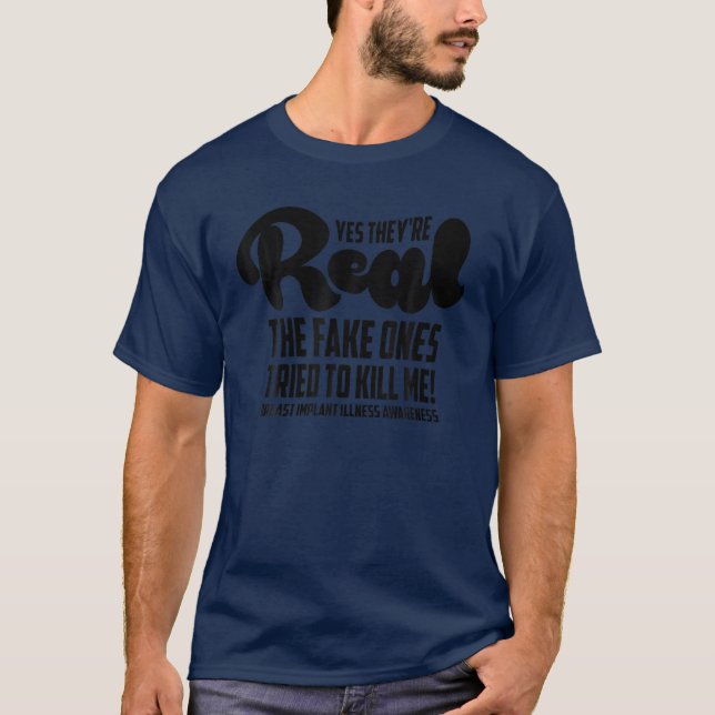 Camiseta Divertido Sí son reales | Illina De Implante De Ma (Anverso)