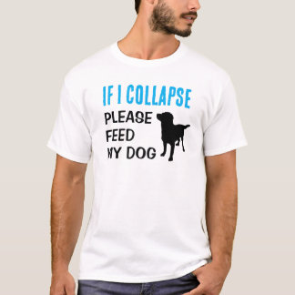 Camiseta Divertido si yo colapso Perro Papá Perro Lover
