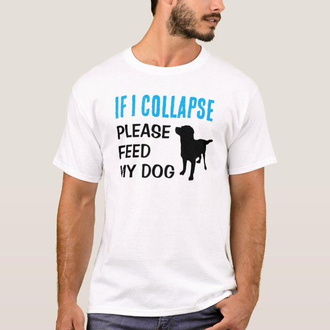 Camiseta Divertido si yo colapso Perro Papá Perro Lover (Anverso)