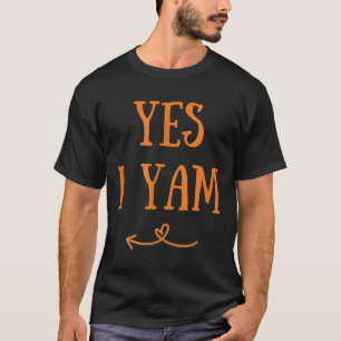 Camiseta Divertido Sí, Yo Soy Yam Día de Acción de Gracias 